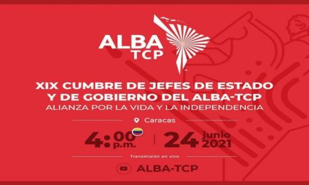 XIX Cumbre de Jefes de Estado y de Gobierno del ALBA-TCP se realizará este 24 de junio en conmemoración de la gesta de Carabobo