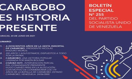 Boletín PSUV Nº 255 edición especial dedicada a la Batalla de Carabobo