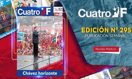 Presidente Maduro recomienda lectura de la edición N° 295 del semanario Cuatro F
