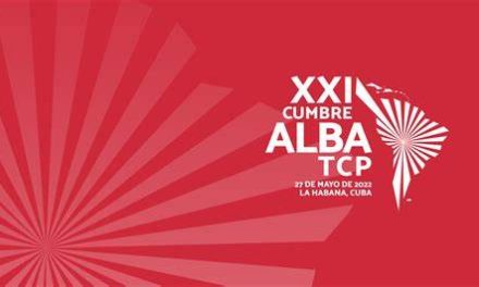 Cuba será sede de la XXI Cumbre de Jefes de Estado y de Gobierno de la ALBA-TCP