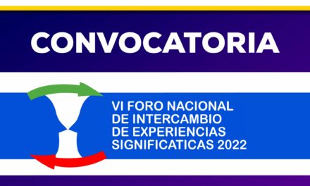 Inició convocatoria al VI Foro Nacional de Intercambio de Experiencias Significativas 2022