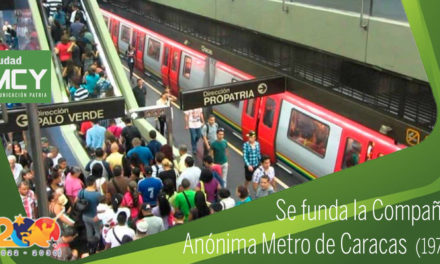Se funda la Compañía Anónima Metro de Caracas