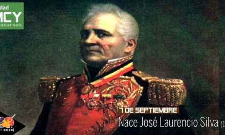 El 7 de septiembre de 1791 nace José Laurencio Silva