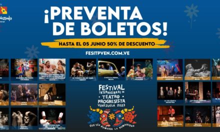 Preventa digital de entradas al Festival de Teatro Progresista ofrece 50% de descuento
