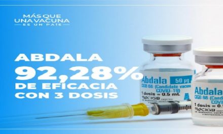 Resultados de vacuna Abdala muestran 92.28 por ciento de efectividad