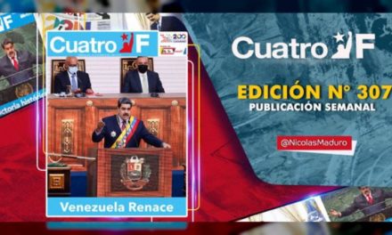 Presidente Maduro invitó a leer la edición N° 307 del semanario Cuatro F