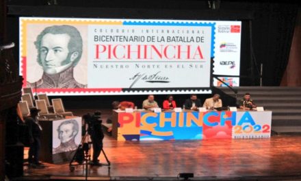 Coloquio Internacional del Bicentenario de Pichincha impulsa la unión de los pueblos