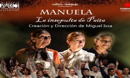 Estrenarán obra de teatro y musical en honor a El Libertador y Manuela Sáenz