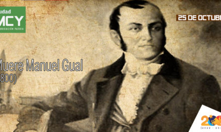 Muere el patriota Manuel Gual