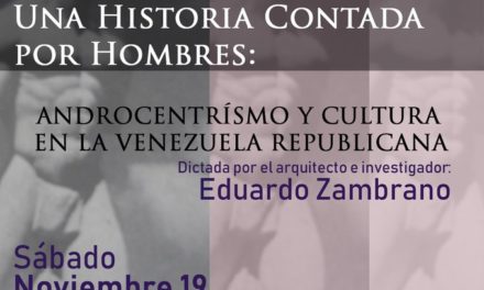 Museo Alejandro Otero presentará la conferencia «Una historia contada por hombres»