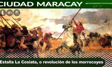 #Efeméride | 1826: Estalla La Cosiata o Revolución de los Morrocoyes