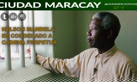 #Efemérides | Nelson Mandela es condenado a cadena perpetua