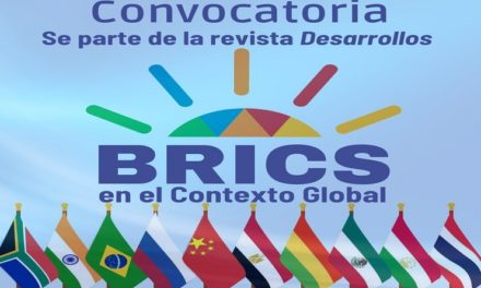 Convocan a redactores a participar en la revista «Desarrollo» sobre los BRICS